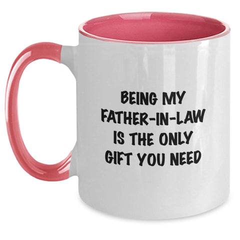 Image of Funny Gift for Father-in-law, Being My Father-in-law Is The Only Gift You Need, Unique Two Tone Coffee Mug, Christmas Unique Finds - Main