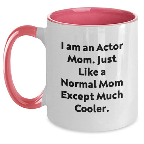 Image of Funny Actor Mom Gifts from Family for Graduation Unique Two Tone Coffee Mug with 'I Am An Actor Mom' - Main