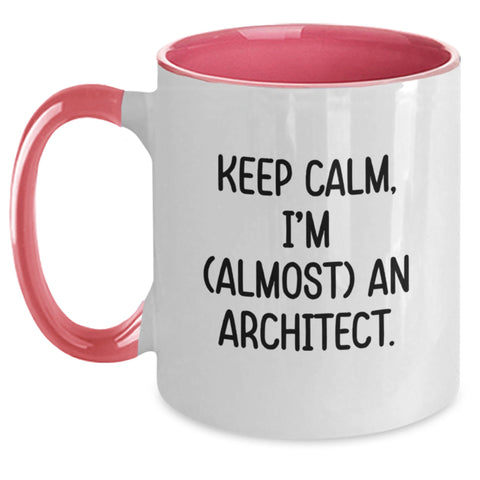 Image of Funny Keep Calm Gifts from Men to the Architect, Unique Two Tone Coffee Mug - Black and White, Red and White, Navy and White, Pink and White - Main