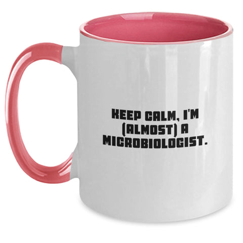 Image of Funny Microbiologist Gifts from Friends - Keep Calm I'm Almost a Microbiologist Two Tone Coffee Mug for Birthday - Main