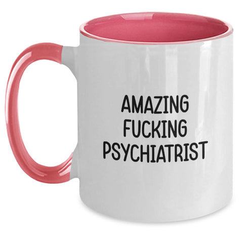 Image of Funny Psychiatrist Gifts from Men Women Family Friends for Graduation Unique Two Tone Coffee Mug with Amazing F--king Psychiatrist Quote - Main