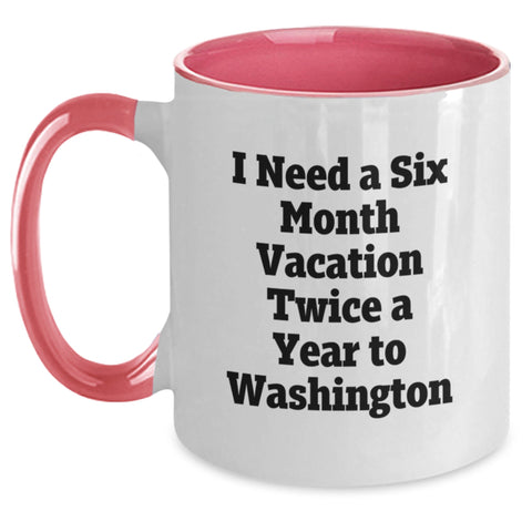 Image of Washington Two Tone Coffee Mug, 'I Need A Six Month Vacation Twice A Year' Funny Graduation Gifts for Friends, Family, Coworkers from Seattle, WA - Main
