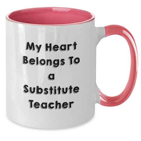 Image of Funny Substitute Teacher Quotes Gifts from Men to Men Valentine's Unique Two Tone Coffee Mugs My Heart Belongs To A Substitute Teacher - Additional
