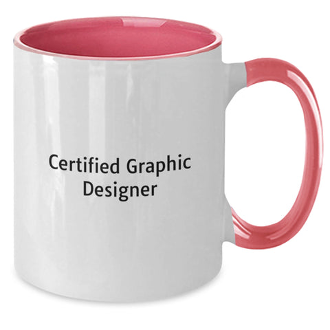 Image of Funny Graphic Designer Gifts - Two Tone Coffee Mug for Men, Women, Friends, Coworkers, Family from Certified Graphic Designers, Birthday Unique Presents - Additional
