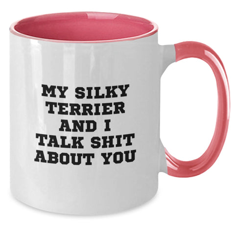 Image of Funny Silky Terrier Dog Gifts from Friends for Graduation Unique Gifts - My Silky Terrier And I Talk Shit About You Two Tone Coffee Mug - Additional