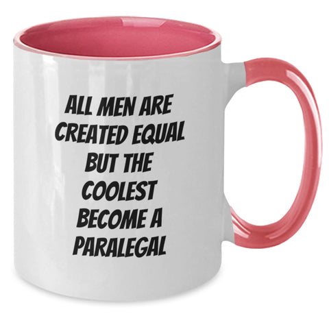 Image of Funny Paralegal Gifts - 'All Men Are Created Equal But The Coolest Become A Paralegal' Two Tone Coffee Mug for Graduation - Additional