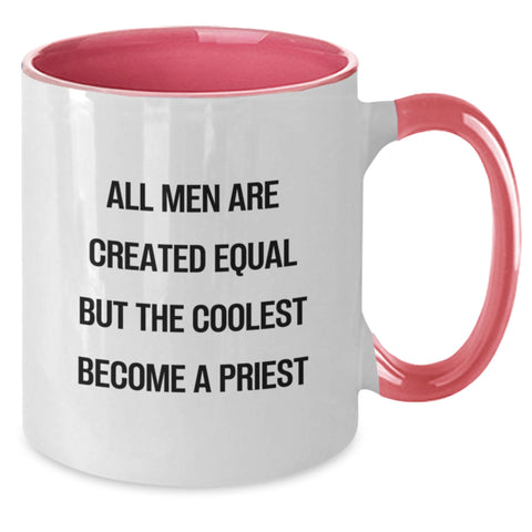 Image of Funny Priest Gifts for Men, Inspirational Two Tone Coffee Mug with Quote 'All Men Are Created Equal But The Coolest Become A Priest', Graduation Unique Gifts from Men to Priest - Additional
