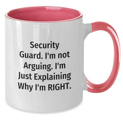 Image of Funny Security Guard Gifts from Friends and Family - 'I'm Not Arguing. I'm Just Explaining Why I'm Right.' Two Tone Coffee Mug Christmas Unique - Additional