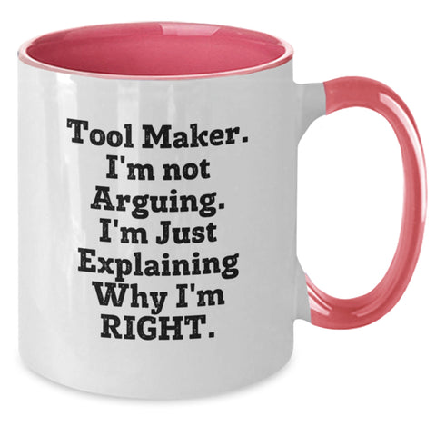 Image of Funny Tool Maker Christmas Unique Gifts from Men to Family, 'I'm Not Arguing. I'm Just Explaining Why I'm Right.' Two Tone Coffee Mug, Black and White - Additional