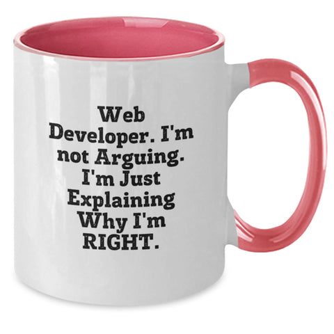 Image of Funny Web Developer Gifts from Men to Web Developers - I'm Just Explaining Why I'm Right Two Tone Coffee Mug for Valentine's Unique - Additional