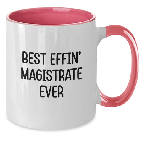 Image of Funny Magistrate Gifts from Men to Friends - Best Effin' Magistrate Ever Coffee Mugs for Christmas Unique Presents - Additional