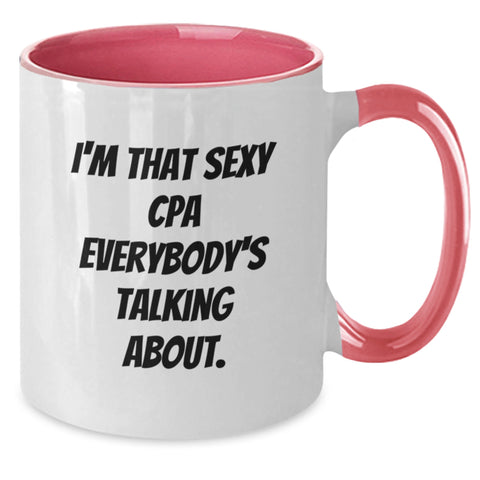 Image of Funny CPA Gifts for Men, 'I'm That Sexy Cpa Everybody's Talking About' Two Tone Coffee Mug, Graduation Unique Gifts from Friends - Additional