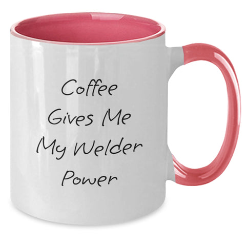 Image of Funny Welder Gifts from Friends, Coffee Gives Me My Welder Power, Two Tone Ceramic Mug for Graduation - Additional