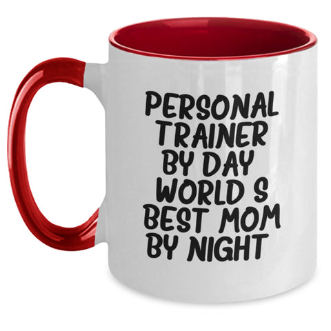 Image of Funny Personal Trainer Gifts from Mom - World's Best Mom By Night. Two Tone Coffee Mug for Birthday - Main