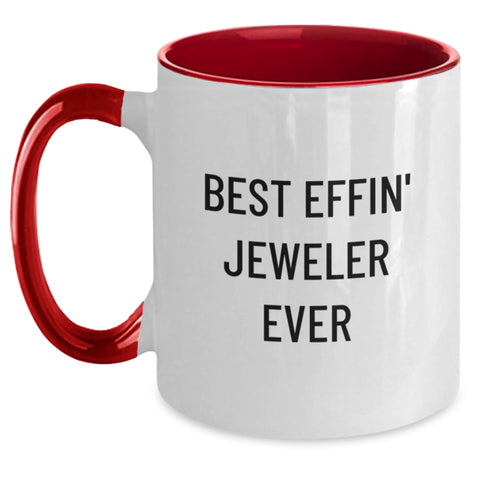 Image of Funny Jeweler Gifts from Best Effin' Jeweler Ever for Birthday, Two Tone Coffee Mug, Black and White, Red and White, Navy and White, Pink and White, 11oz, Ceramic, Microwave and Dishwasher Safe - Main