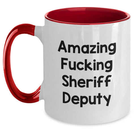 Image of Funny Sheriff Deputy Gifts, Amazing Gifts from Friends for Sheriff Deputy, Two Tone Coffee Mug for Graduation Unique Gifts - Main