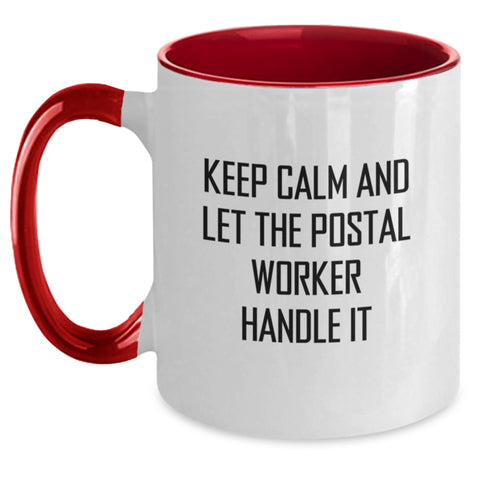 Image of Funny Postal Worker Gifts for Men from Friends, Two Tone Coffee Mug for Postal Worker, Keep Calm and Let the Postal Worker Handle It, Unique Graduation Gift for Postal Worker - Main