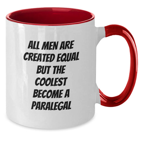 Image of Funny Paralegal Gifts - 'All Men Are Created Equal But The Coolest Become A Paralegal' Two Tone Coffee Mug for Graduation - Additional