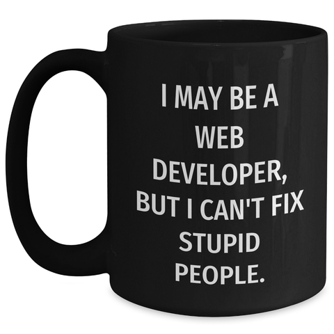Image of Funny Web Developer Gifts, Web Developer Humor Black Coffee Mug, Gifts from Men for Web Developer Friends, Graduation Unique Gifts - Main