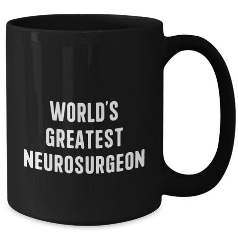 Image of Funny World's Greatest Neurosurgeon Black Coffee Mug Gifts from Men for Father's Day - Additional