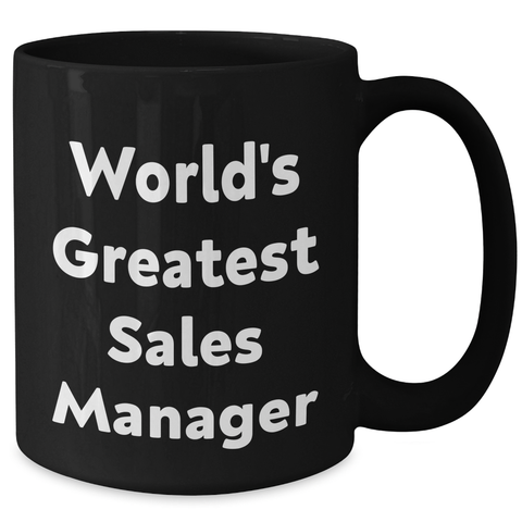 Image of Funny Sales Manager Gifts from Mom - 'World's Greatest' Black Coffee Mug for Her - Mother's Day Unique Gifts for Women - Additional