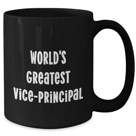 Image of World's Greatest Vice-principal Funny Quote Black Coffee Mug Gifts from Family for Vice-principal on Father's Day - Additional