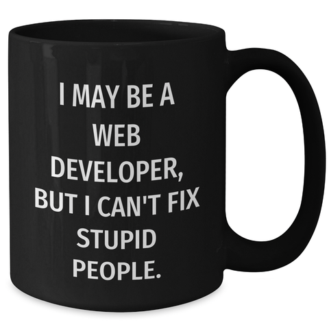 Image of Funny Web Developer Gifts, Web Developer Humor Black Coffee Mug, Gifts from Men for Web Developer Friends, Graduation Unique Gifts - Additional