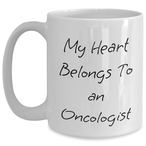 Image of Funny Oncologist Gifts - My Heart Belongs To An Oncologist White Coffee Mug for Men, Unique Father's Day Unique Gifts from Friends, Coworkers to Oncologist - Main