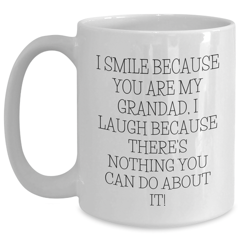 Image of Funny Grandad Gifts, I Smile Because You Are My Grandad, White Coffee Mug for Men, Gifts from Family, Unique Mother's Day Unique Gifts - Main
