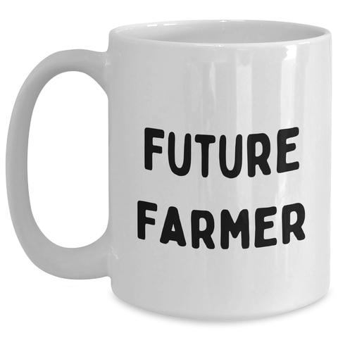 Image of Funny Future Farmer White Coffee Mug Gifts from Family to Future Farmer for Graduation - Main