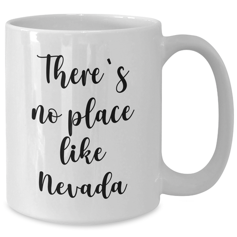 Image of Nevada Gifts from Men, Unique 'There's No Place Like Nevada' White Coffee Mug for Dad, Father's Day Unique Gifts - Additional