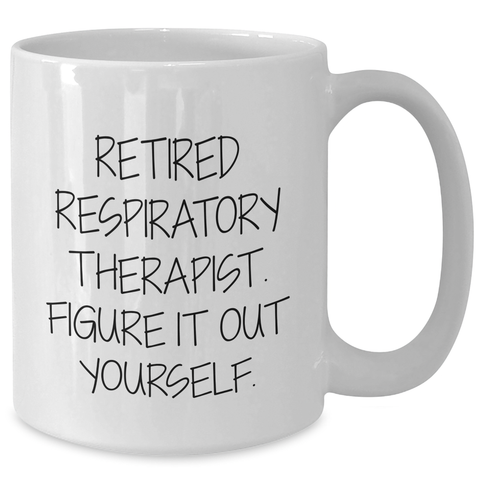 Image of Funny Respiratory Therapist Gifts from Men - 'Figure It Out Yourself' White Coffee Mug for Father's Day - Additional