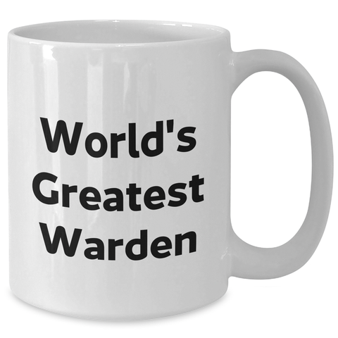 Image of Funny Warden World's Greatest Gifts for Warden Lovers from Family on Mother's Day, White Coffee Mug - Additional