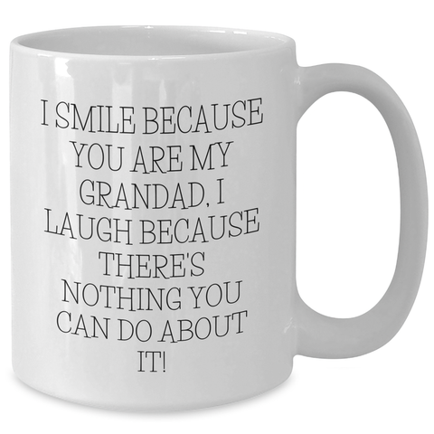 Image of Funny Grandad Gifts, I Smile Because You Are My Grandad, White Coffee Mug for Men, Gifts from Family, Unique Mother's Day Unique Gifts - Additional