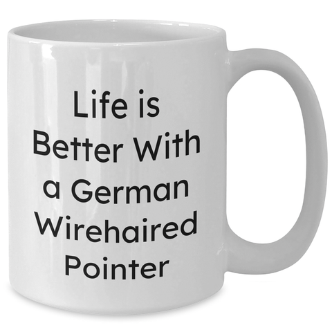 Image of German Wirehaired Pointer Dog Lovers Gifts, Funny Quote Coffee Mug for Men, White 11oz or 15oz, Gifts from Family, German Wirehaired Pointer Dog Enthusiasts, Father's Day Unique Gifts - Additional