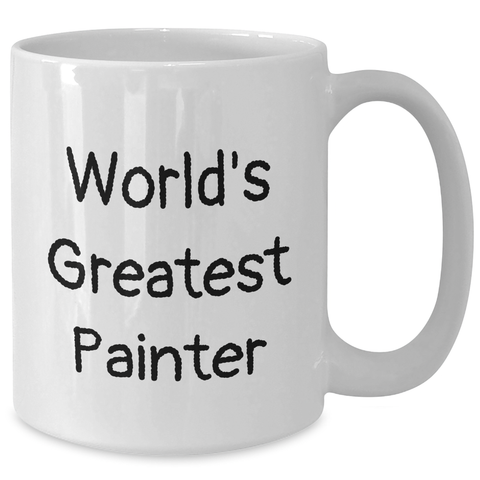 Image of Funny Painter Gifts from Friends for Mother's Day - White Coffee Mug with 'World's Greatest Painter' Quote - Additional