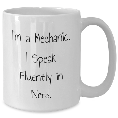 Image of Funny Mechanic Quote Gifts from Men to Mechanic Friends for Father's Day Unique White Coffee Mugs - Additional