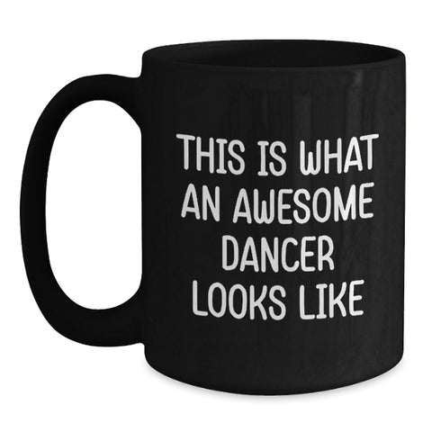 Image of Funny Dance Quotes Gifts for Dancer Black Coffee Mugs from Family to Friends, Graduation Unique Gifts - Main