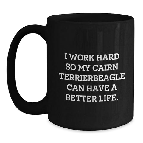 Image of Cairn Terrier Dog Lovers Funny Quote Black Coffee Mug Gifts from Men to Friends on Valentine's - Main