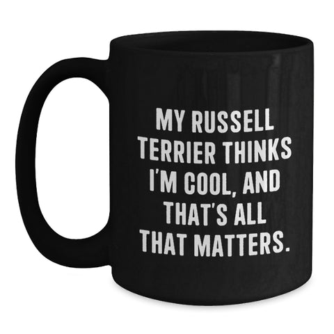 Image of Funny Russell Terrier Dog Quotes Black Coffee Mugs Gifts for Men from Family, Unique Valentine's Unique Gifts for Russell Terrier Dog Lovers - Main