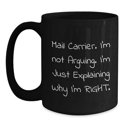 Image of Funny Mail Carrier Quotes Gifts for Mail Carrier Friends and Family - Black Coffee Mug, Christmas Unique - Main