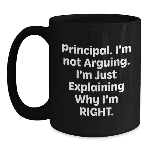 Image of Principal Gifts from Friends, Funny Quote Black Coffee Mug, Graduation Unique Gifts for Him - Main