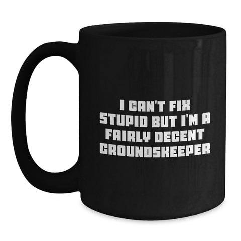 Image of Funny groundskeeper Gifts from Friends to groundskeeper for Christmas Unique Black Coffee Mug - Main