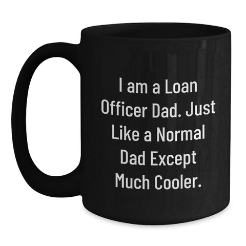 Image of Funny Loan Officer Gifts for Men, Unique Black Coffee Mugs for Loan Officer Dad, Funny Coffee Mugs for Loan Officer Friends and Family - Main