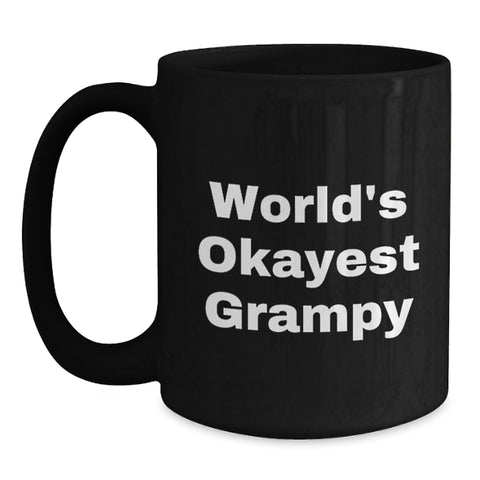 Image of Funny Grampy Gifts, Birthday Unique Mugs, Black Coffee Mug for Grampy, 'World's Okayest Grampy' Quote, Gifts from Family - Main