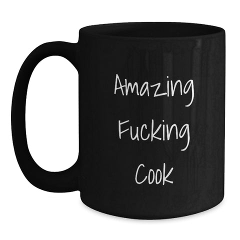 Image of The Funny Cook Gifts, 'Amazing F--king Cook' Inspirational Quote, Black Coffee Mug for Friends, Family, Men, or Women on Graduation Day - Main