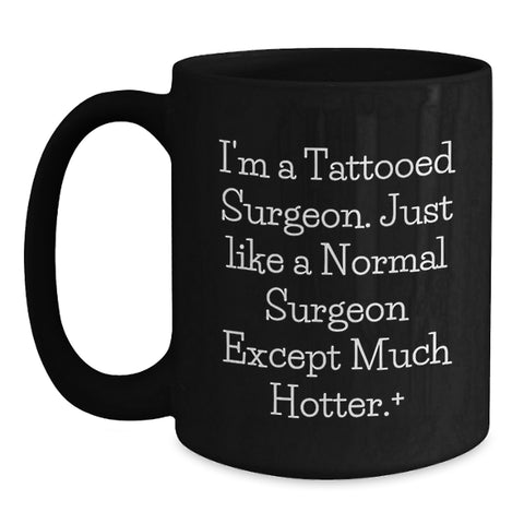 Image of Surgeon Gifts for Friends - Funny Black Coffee Mug, Unique Graduation Gifts from Friends to Men, Women, or Family - Main