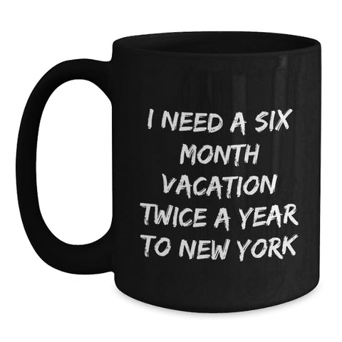 Image of New York Enthusiast Quotes Funny Graduation Gift for New York Lover Black Coffee Mug from Friends - Unique Gifts for New York Men Women - Main