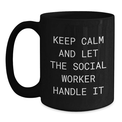 Image of Keep Calm Social Worker Gifts, Funny Graduation Mugs for Men Women Friends, Black Coffee Mug from Coworkers Family, Perfect for Social Worker Day - Main