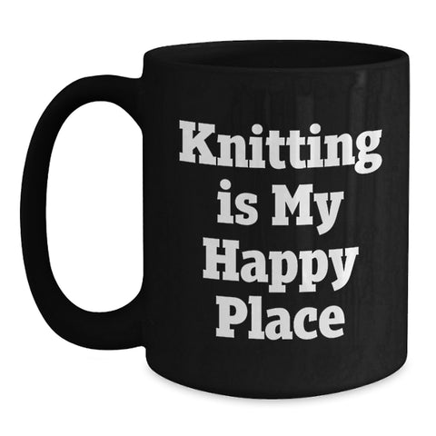 Image of Knitting Enthusiasts Gifts from Family for Friends and Coworkers - 'Knitting Is My Happy Place' Black Coffee Mug for Graduation Unique Gifts - Main